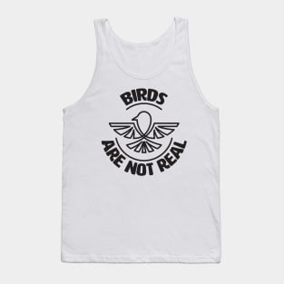 Birds Are Not Real. Conspiracy Theory. Bird Spies. Tank Top